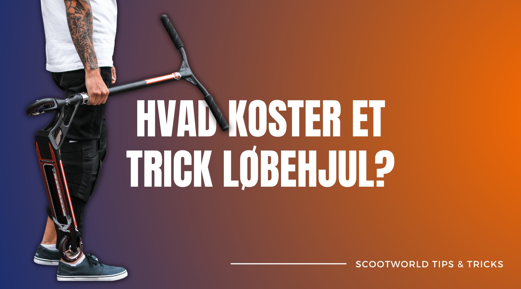 Hvad koster et tricks løbehjul? - ScootWorld.dk